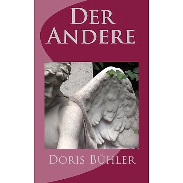 Der Andere, Doris Bühler