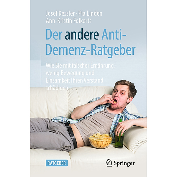 Der andere Anti-Demenz-Ratgeber, Josef Kessler, Pia Linden, Ann-Kristin Folkerts