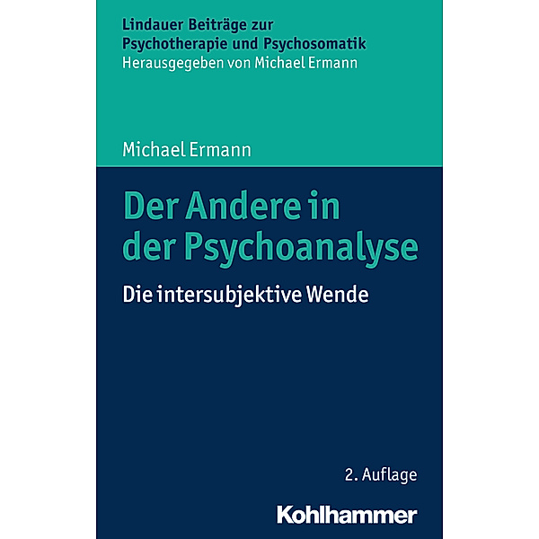 Der Andere in der Psychoanalyse, Michael Ermann