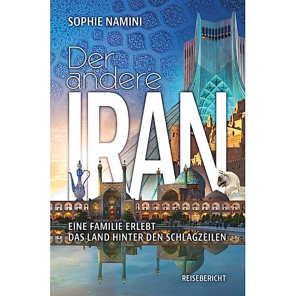 Der andere Iran, Sophie Namini