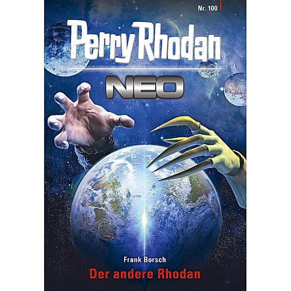 Der andere Rhodan / Perry Rhodan - Neo Bd.100, Frank Borsch