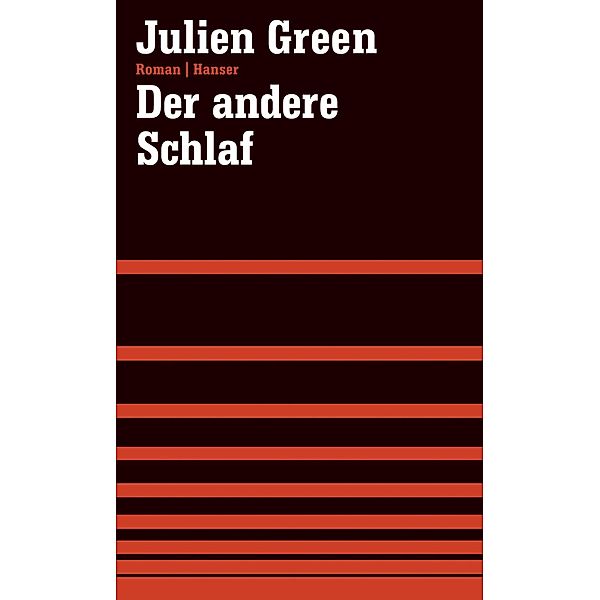 Der andere Schlaf, Julien Green