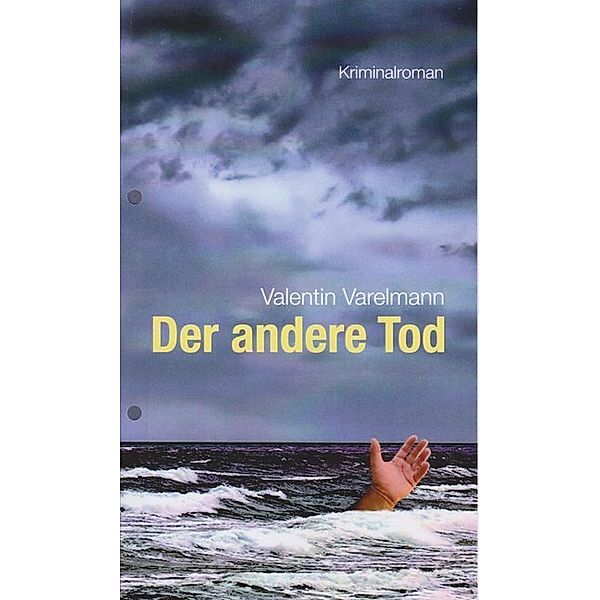 Der andere Tod, Valentin Varelmann