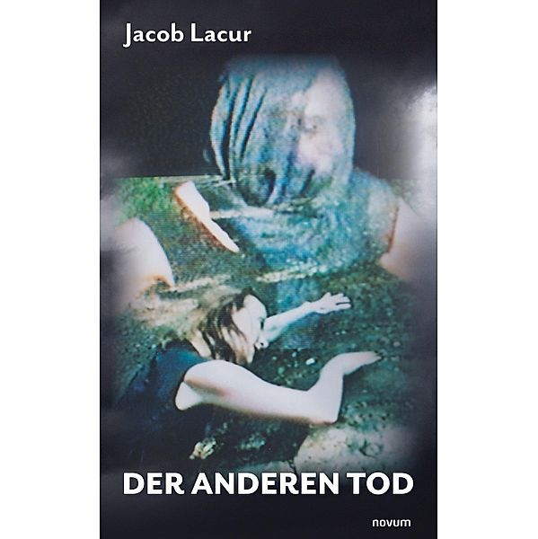 Der anderen Tod, Jacob Lacur