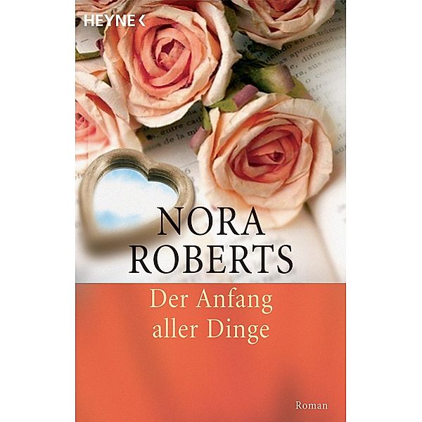 Der Anfang aller Dinge, Nora Roberts