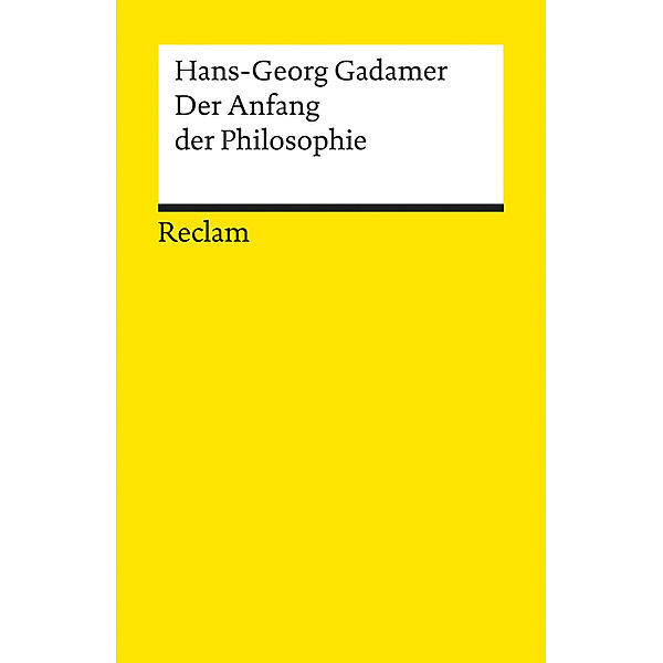 Der Anfang der Philosophie, Hans-Georg Gadamer