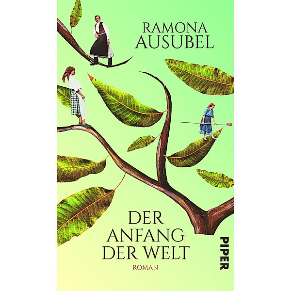 Der Anfang der Welt, Ramona Ausubel