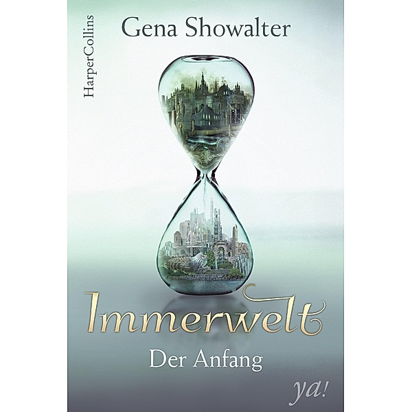 Der Anfang / Immerwelt Bd.1, Gena Showalter