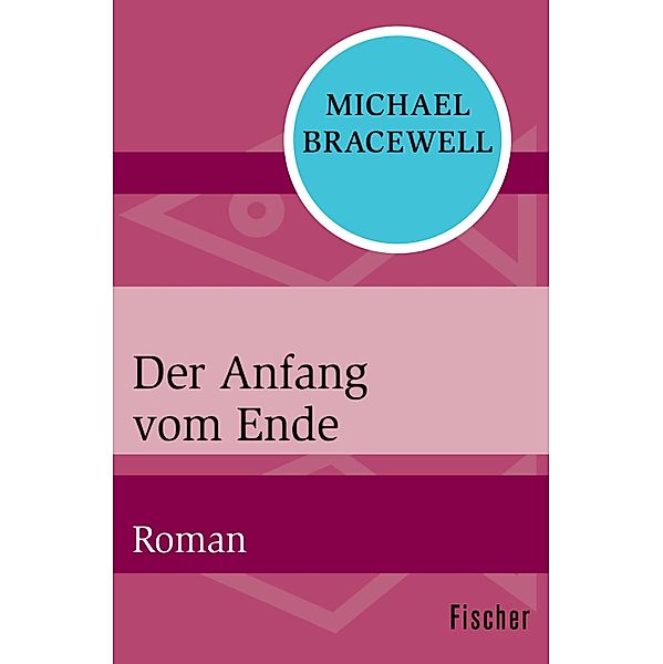 Der Anfang vom Ende, Michael Bracewell