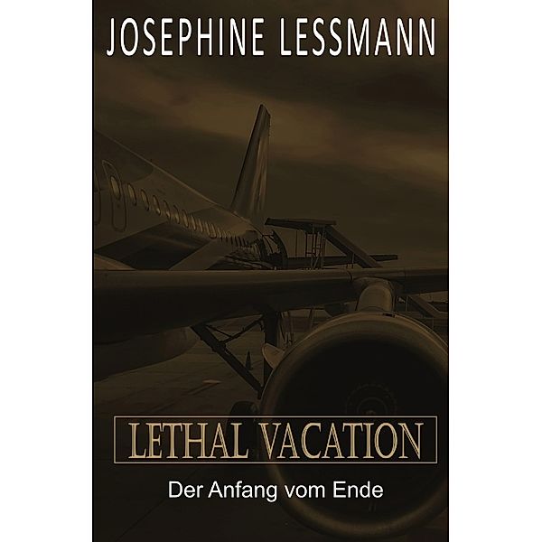 Der Anfang vom Ende, Josephine Lessmann