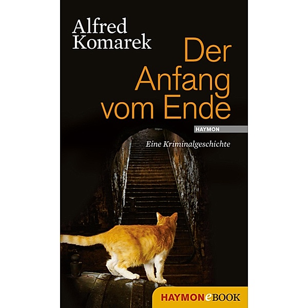 Der Anfang vom Ende / Polt-Geschichte, Alfred Komarek