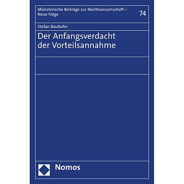 Der Anfangsverdacht der Vorteilsannahme, Stefan Bauhofer