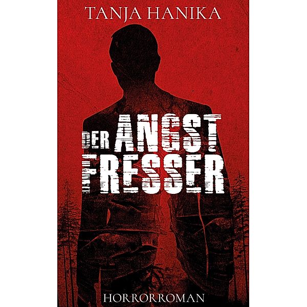 Der Angstfresser, Tanja Hanika