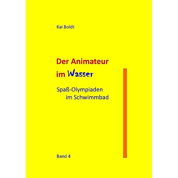 Der Animateur im Wasser, Kai Boldt