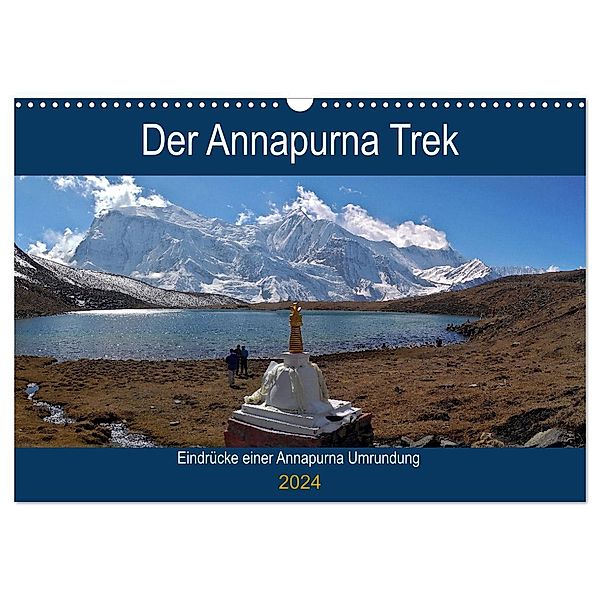 Der Annapurna Trek (Wandkalender 2024 DIN A3 quer), CALVENDO Monatskalender, Andreas Hennighaussen