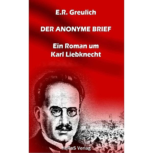 Der anonyme Brief, E. R. Greulich