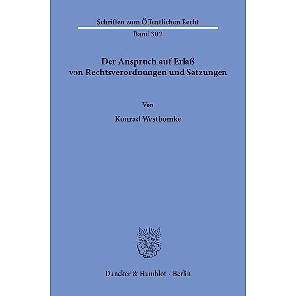 Der Anspruch auf Erlass von Rechtsverordnungen und Satzungen., Konrad Westbomke