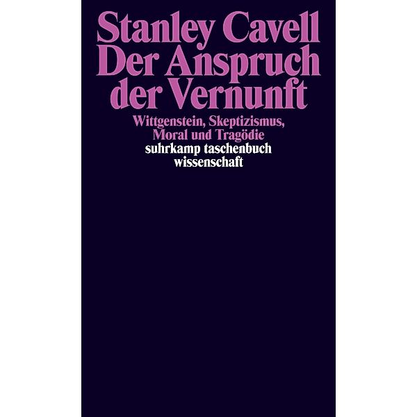 Der Anspruch der Vernunft, Stanley Cavell