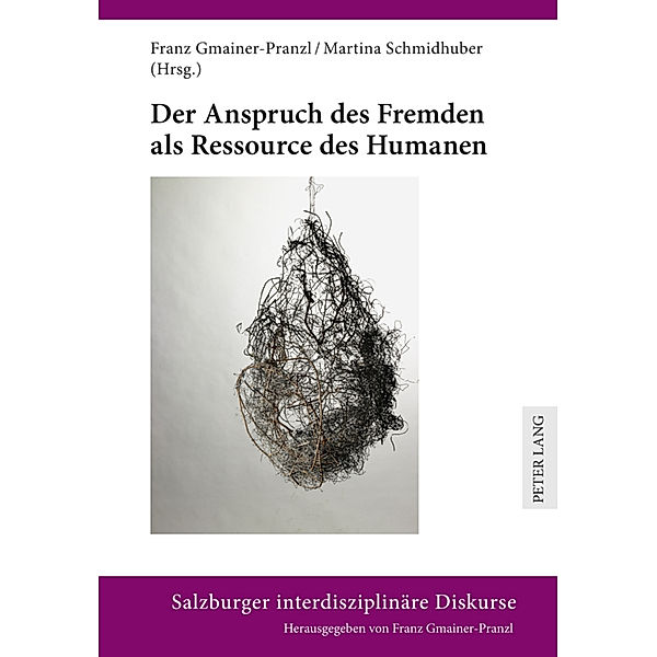 Der Anspruch des Fremden als Ressource des Humanen