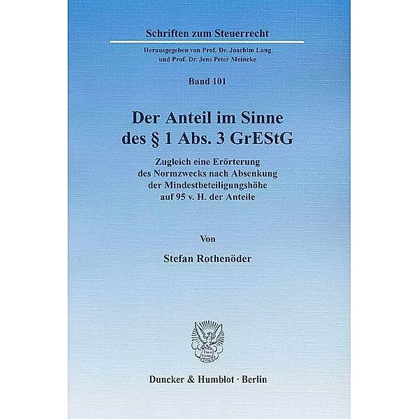 Der Anteil im Sinne des 1 Abs. 3 GrEStG., Stefan Rothenöder