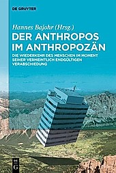 Der Anthropos im Anthropozän - eBook