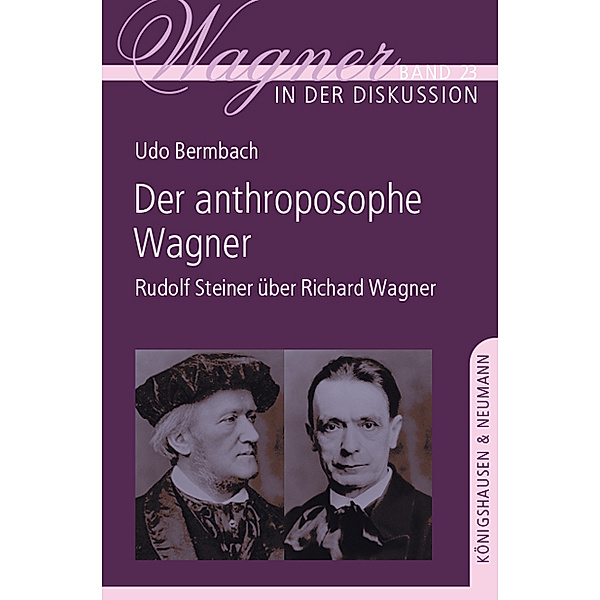 Der anthroposophe Wagner, Udo Bermbach