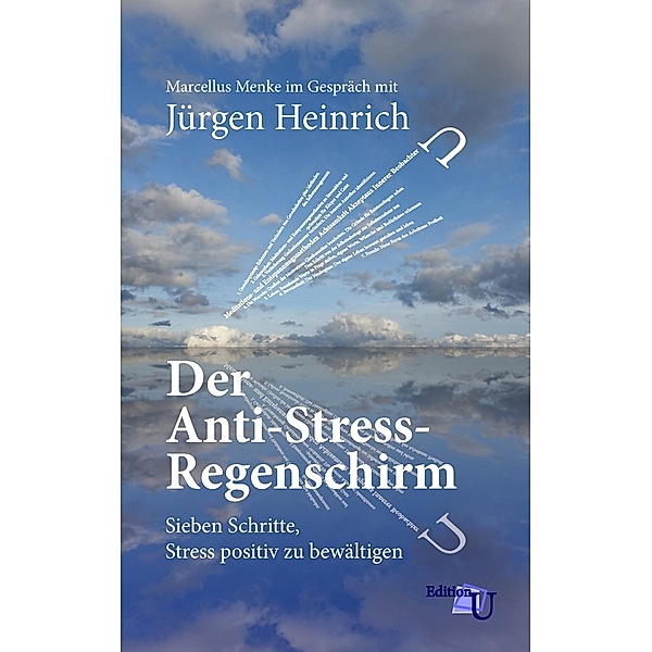 Der Anti-Stress-Regenschirm, Marcellus Menke, Jürgen Heinrich