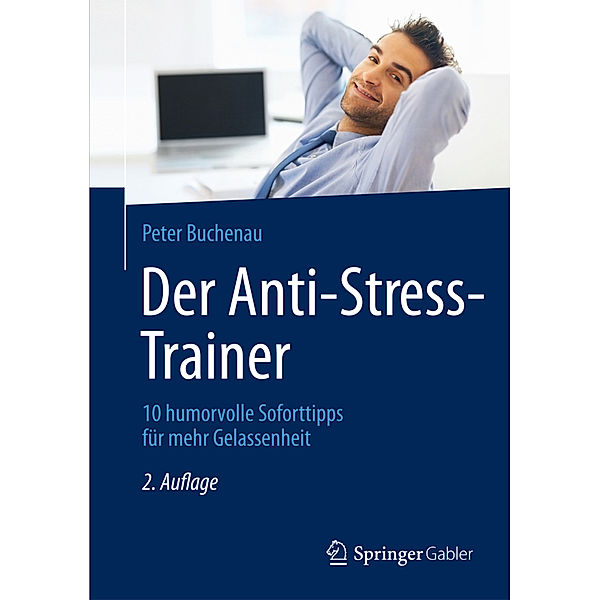 Der Anti-Stress-Trainer, Peter Buchenau