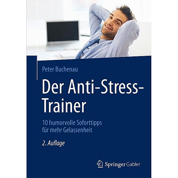 Der Anti-Stress-Trainer / Anti-Stress-Trainer, Peter Buchenau