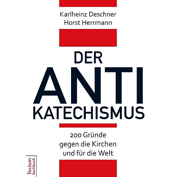 Der Antikatechismus, Karlheinz Deschner, Horst Herrmann