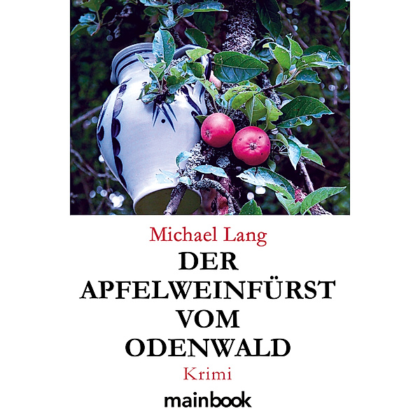 Der Apfelweinfürst vom Odenwald, Michael Lang