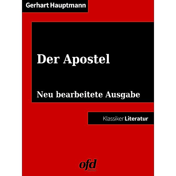 Der Apostel, Gerhart Hauptmann