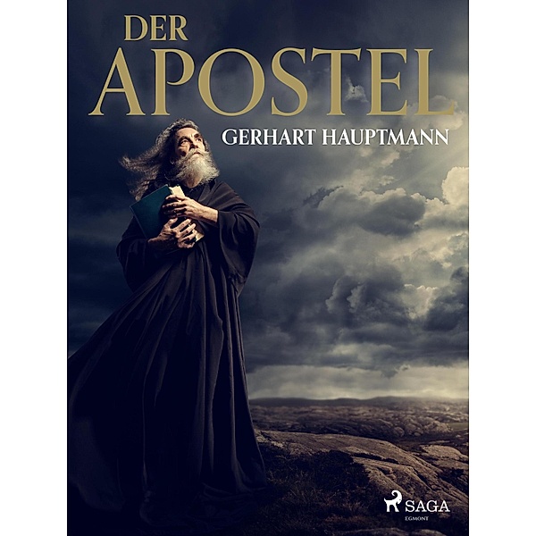 Der Apostel, Gerhart Hauptmann