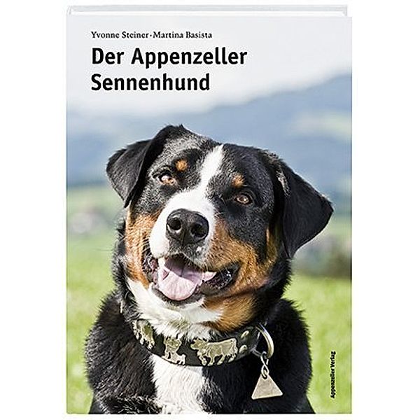 Der Appenzeller Sennenhund, Yvonne Steiner