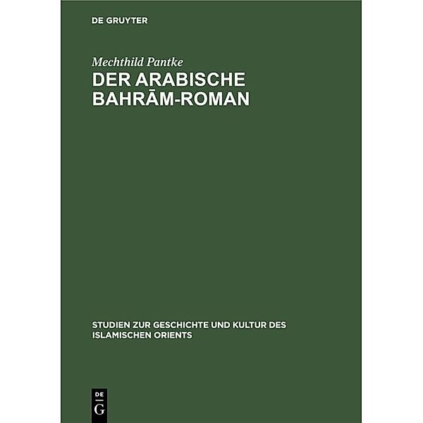Der arabische Bahram-Roman, Mechthild Pantke