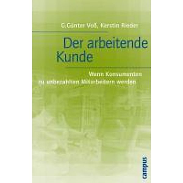 Der arbeitende Kunde, G. Günter Voß, Kerstin Rieder