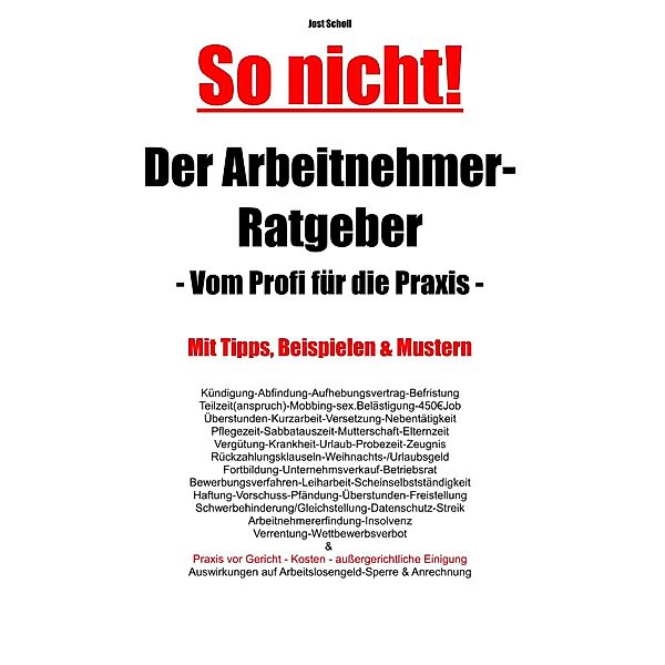 Der Arbeitnehmer-Ratgeber, Jost Scholl