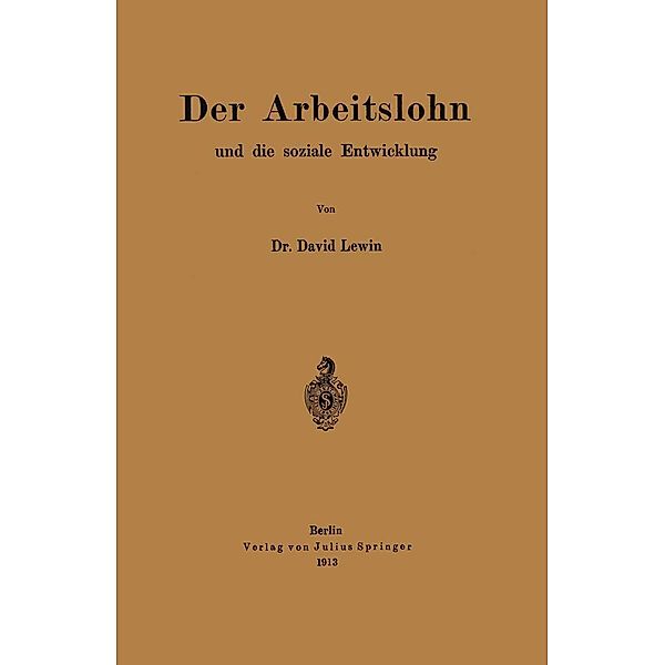 Der Arbeitslohn und die soziale Entwicklung, David Lewin