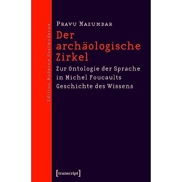 Der archäologische Zirkel / Edition Moderne Postmoderne, Pravu Mazumdar