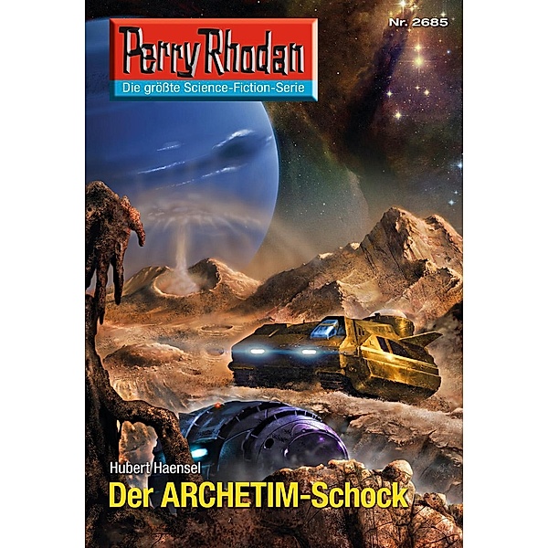 Der ARCHETIM-Schock (Heftroman) / Perry Rhodan-Zyklus Neuroversum Bd.2685, Hubert Haensel