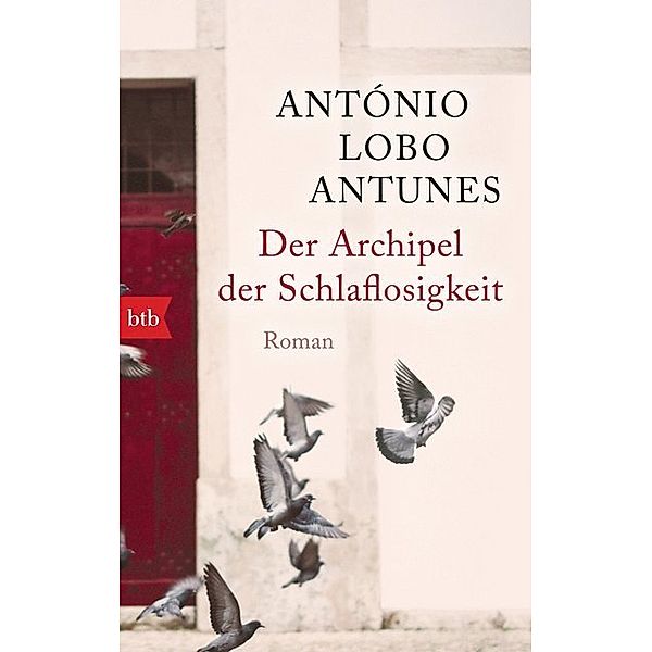 Der Archipel der Schlaflosigkeit, António Lobo Antunes