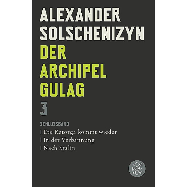 Der Archipel GULAG.Bd.3, Alexander Solschenizyn