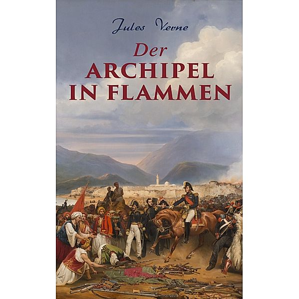 Der Archipel in Flammen, Jules Verne