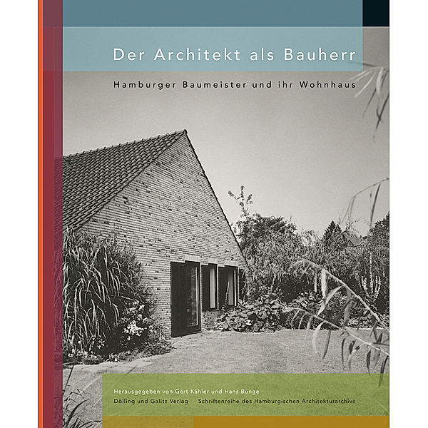 Der Architekt als Bauherr