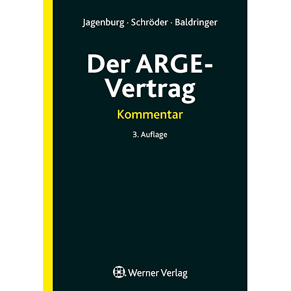 Der ARGE-Vertrag, Kommentar, Sebastian Baldringer, Inge Jagenburg, Carsten Schröder
