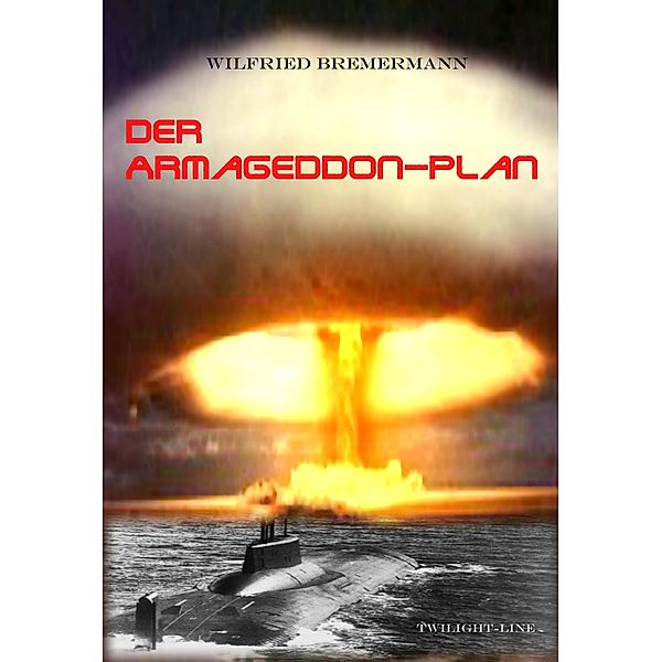 Der Armageddon-Plan, Wilfried Bremermann