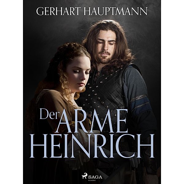 Der arme Heinrich, Gerhart Hauptmann