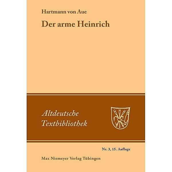 Der arme Heinrich / Altdeutsche Textbibliothek Bd.3, Hartmann von Aue