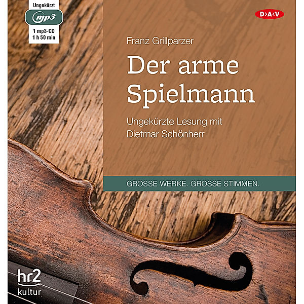 Der arme Spielmann,1 Audio-CD, 1 MP3, Franz Grillparzer