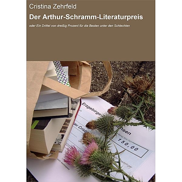 Der Arthur-Schramm-Literaturpreis, Cristina Zehrfeld